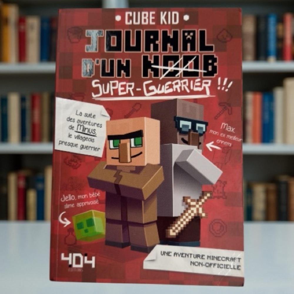 Journal d'un Noob - Super-Guerrier !!!  (Tome 2)